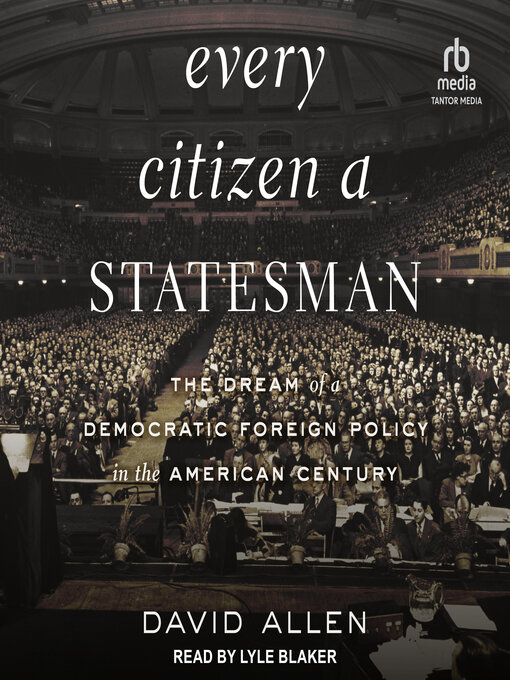 Title details for Every Citizen a Statesman by David Allen - Available